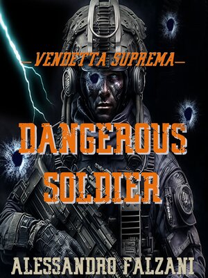 cover image of DANGEROUS SOLDIER
